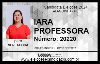 Candidato IARA PROFESSORA 2024 - ALAGOINHA - Eleições