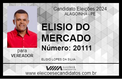 Candidato ELISIO DO MERCADO 2024 - ALAGOINHA - Eleições