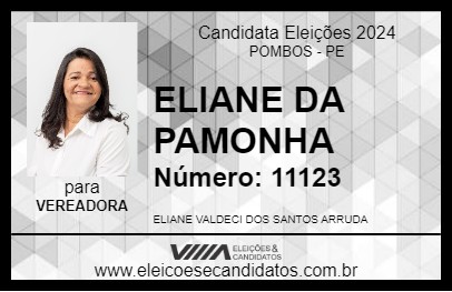 Candidato ELIANE DA PAMONHA 2024 - POMBOS - Eleições