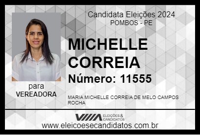 Candidato MICHELLE CORREIA 2024 - POMBOS - Eleições