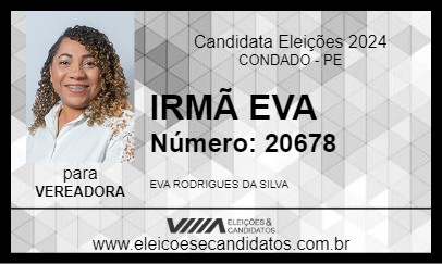 Candidato IRMÃ EVA 2024 - CONDADO - Eleições