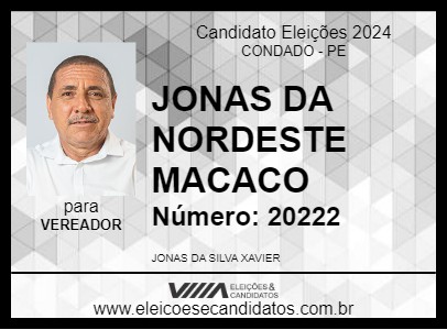 Candidato JONAS DA NORDESTE MACACO 2024 - CONDADO - Eleições