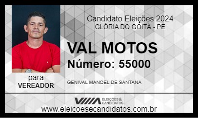 Candidato VAL MOTOS 2024 - GLÓRIA DO GOITÁ - Eleições