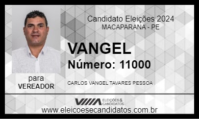 Candidato VANGEL 2024 - MACAPARANA - Eleições