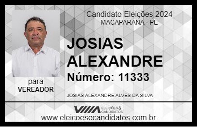 Candidato JOSIAS ALEXANDRE 2024 - MACAPARANA - Eleições