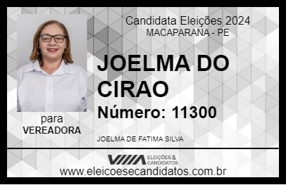 Candidato JOELMA DO CIRAO 2024 - MACAPARANA - Eleições