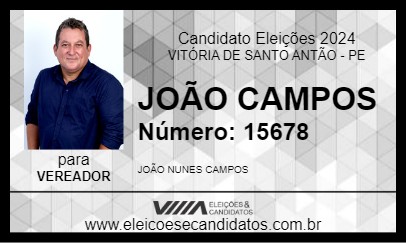 Candidato JOÃO CAMPOS 2024 - VITÓRIA DE SANTO ANTÃO - Eleições