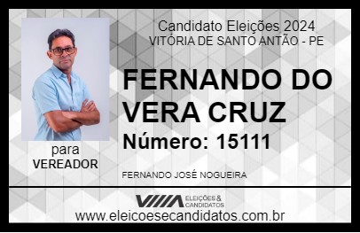 Candidato FERNANDO DO VERA CRUZ 2024 - VITÓRIA DE SANTO ANTÃO - Eleições