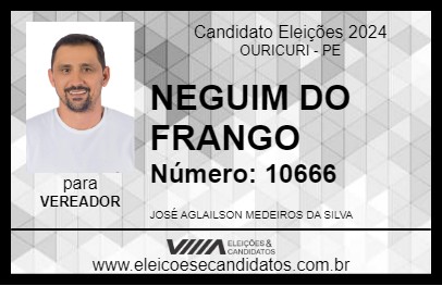 Candidato NEGUIM DO FRANGO 2024 - OURICURI - Eleições