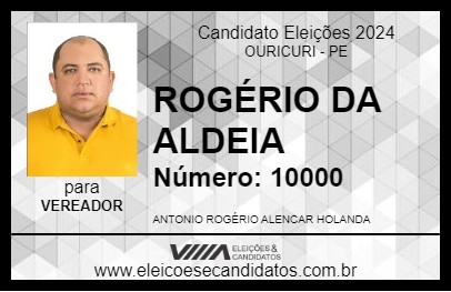 Candidato ROGÉRIO DA ALDEIA 2024 - OURICURI - Eleições