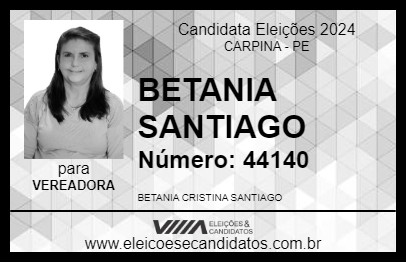 Candidato BETANIA SANTIAGO 2024 - CARPINA - Eleições