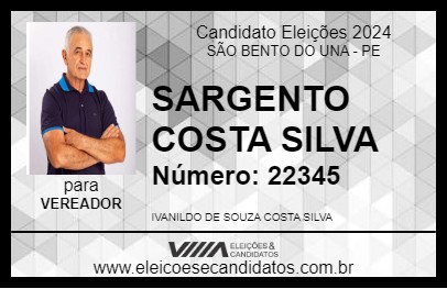 Candidato SARGENTO COSTA SILVA 2024 - SÃO BENTO DO UNA - Eleições