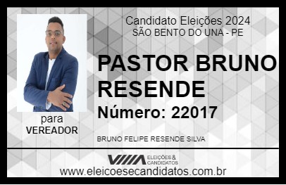 Candidato PASTOR BRUNO RESENDE 2024 - SÃO BENTO DO UNA - Eleições