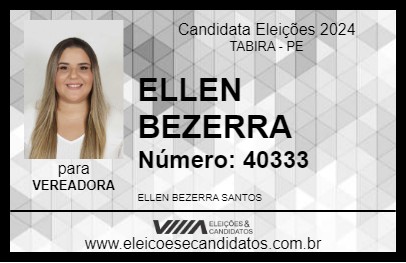 Candidato ELLEN BEZERRA 2024 - TABIRA - Eleições