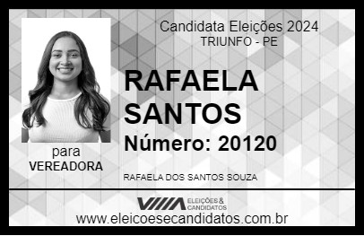 Candidato RAFAELA SANTOS 2024 - TRIUNFO - Eleições