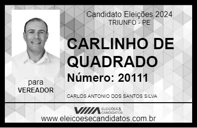 Candidato CARLINHO DE QUADRADO 2024 - TRIUNFO - Eleições