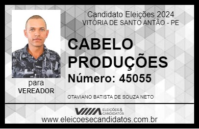 Candidato CABELO PRODUÇÕES 2024 - VITÓRIA DE SANTO ANTÃO - Eleições