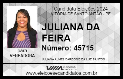 Candidato JULIANA DA FEIRA 2024 - VITÓRIA DE SANTO ANTÃO - Eleições