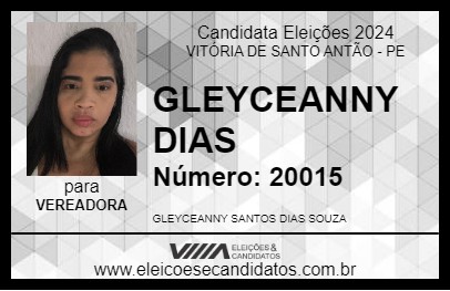 Candidato GLEYCEANNY DIAS 2024 - VITÓRIA DE SANTO ANTÃO - Eleições