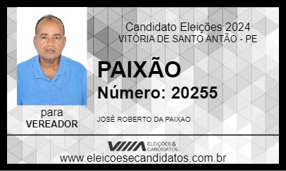 Candidato PAIXÃO 2024 - VITÓRIA DE SANTO ANTÃO - Eleições