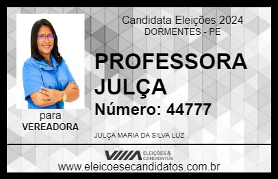 Candidato PROFESSORA JULÇA 2024 - DORMENTES - Eleições