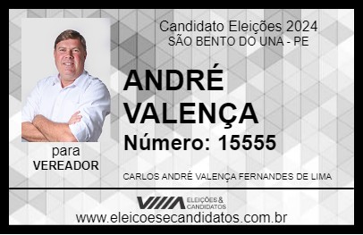 Candidato ANDRÉ VALENÇA 2024 - SÃO BENTO DO UNA - Eleições