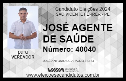 Candidato JOSÉ AGENTE DE SAÚDE 2024 - SÃO VICENTE FÉRRER - Eleições