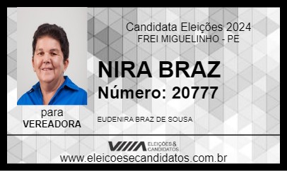 Candidato NIRA BRAZ 2024 - FREI MIGUELINHO - Eleições