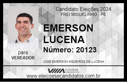 Candidato EMERSON LUCENA 2024 - FREI MIGUELINHO - Eleições