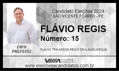 Candidato FLÁVIO REGIS 2024 - SÃO VICENTE FÉRRER - Eleições