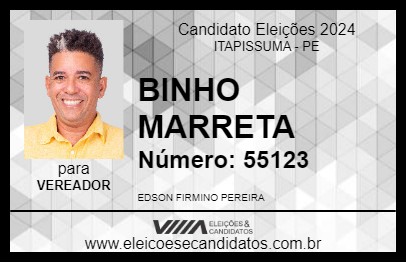 Candidato BINHO MARRETA 2024 - ITAPISSUMA - Eleições