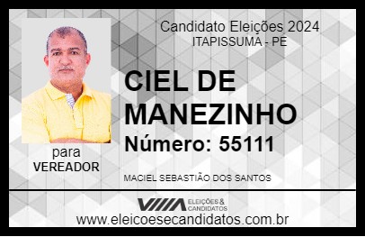 Candidato CIEL DE MANEZINHO 2024 - ITAPISSUMA - Eleições