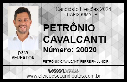 Candidato PETRÔNIO CAVALCANTI 2024 - ITAPISSUMA - Eleições