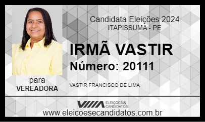 Candidato IRMÃ VASTIR 2024 - ITAPISSUMA - Eleições