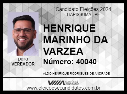 Candidato HENRIQUE MARINHO DA VARZEA 2024 - ITAPISSUMA - Eleições