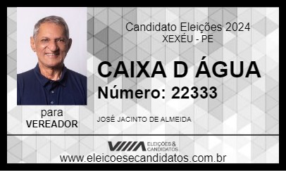 Candidato CAIXA D ÁGUA 2024 - XEXÉU - Eleições