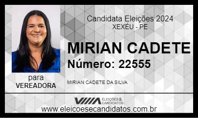 Candidato MIRIAN CADETE 2024 - XEXÉU - Eleições