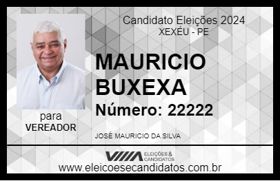 Candidato MAURICIO BUXEXA 2024 - XEXÉU - Eleições