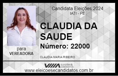 Candidato CLAUDIA DA SAUDE 2024 - IATI - Eleições