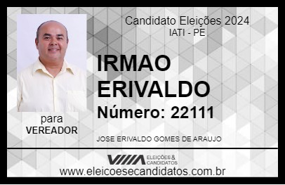 Candidato IRMAO ERIVALDO 2024 - IATI - Eleições