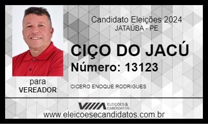 Candidato CIÇO DO JACÚ 2024 - JATAÚBA - Eleições