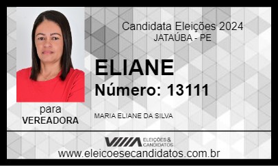 Candidato ELIANE 2024 - JATAÚBA - Eleições