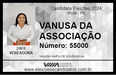 Candidato VANUSA DA ASSOCIAÇÃO 2024 - IPUBI - Eleições