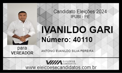 Candidato IVANILDO GARI 2024 - IPUBI - Eleições