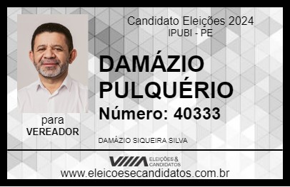 Candidato DAMÁZIO PULQUÉRIO 2024 - IPUBI - Eleições