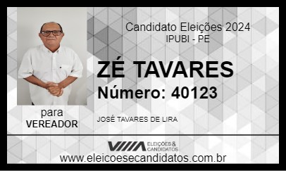 Candidato ZÉ TAVARES 2024 - IPUBI - Eleições