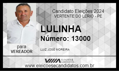 Candidato LULINHA 2024 - VERTENTE DO LÉRIO - Eleições