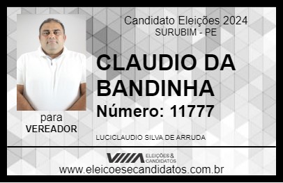 Candidato CLAUDIO DA BANDINHA 2024 - SURUBIM - Eleições