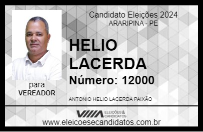 Candidato HELIO LACERDA 2024 - ARARIPINA - Eleições