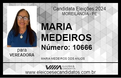 Candidato MARIA MEDEIROS 2024 - MOREILÂNDIA - Eleições